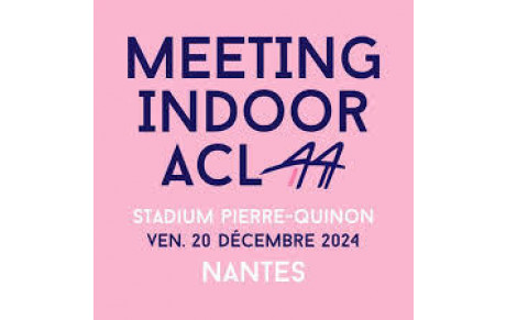 Meeting Indoor ACL44 - Le vendredi 20/12 à Nantes